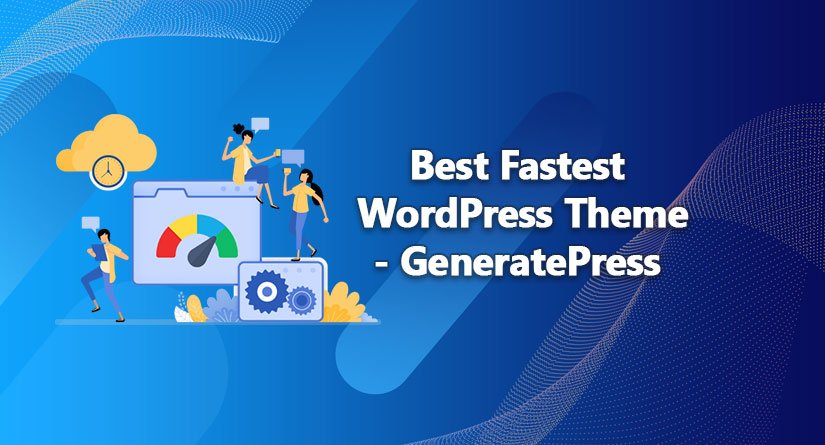 best-fast-loading-generatepress